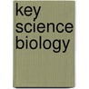 Key Science Biology door David Applin