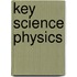 Key Science Physics