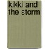 Kikki And The Storm