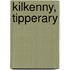 Kilkenny, Tipperary