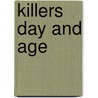 Killers Day And Age by Unknown
