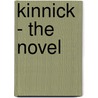 Kinnick - The Novel by Mike Kielkopf