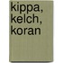 Kippa, Kelch, Koran