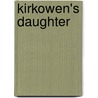 Kirkowen's Daughter door Euanie MacDonald