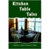 Kitchen Table Tales