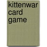 Kittenwar Card Game door Tom Ryan