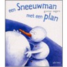 Sneeuwman met een plan door G. Segers