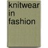 Knitwear In Fashion