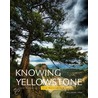 Knowing Yellowstone door Jerry Johnson