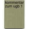 Kommentar Zum Ugb 1 door Onbekend