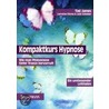 Kompaktkurs Hypnose by James Tad