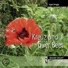 Kreuz und quer Beet by Ingrid Wrigge