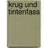 Krug Und Tintenfass