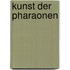 Kunst der Pharaonen
