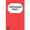 Kötterismen Band 1 door Christoph Kötter