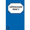 Kötterismen Band 2 by Christoph Kötter