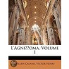 L'Agnioma, Volume 1 door Willem Caland