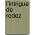 L'Intrigue de Rodez