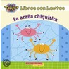 La Arana Chiquitita door Scholastic Inc.