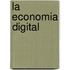 La Economia Digital