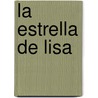 La Estrella de Lisa by Claude K. Dubois