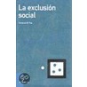 La Exclusion Social door Fernando Gil Villa