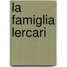 La Famiglia Lercari door Di Paolo Giacometti