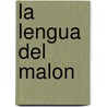 La Lengua del Malon door Guillermo Saccomanno