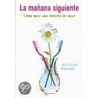 La Manana Siguiente door Jean Claude Kaufmann