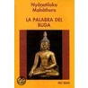 La Palabra del Buda door Nyanaponika Mahathera