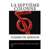 La Septieme Colonne door Alexis Maxime Feyou De Happy