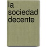 La Sociedad Decente door Avishai Margalit