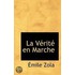 La Verite En Marche