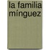 La familia Mínguez