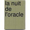 La nuit de l'oracle by Paul Auster