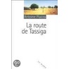 La route de tassiga by Antoine Piazza