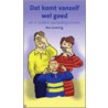 Dat komt vanzelf wel goed door B. Levering