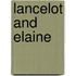 Lancelot And Elaine
