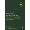 Land Of Our Fathers door Francesca Stavrakopoulou