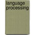 Language Processing