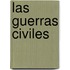 Las Guerras Civiles