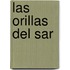 Las Orillas del Sar