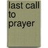 Last Call To Prayer