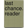 Last Chance. Reader door Mark Foster