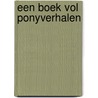 Een boek vol ponyverhalen