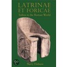 Latrinae Et Foricae door Barry Hobson