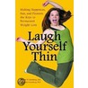Laugh Yourself Thin door Mitch Rotenberg