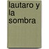 Lautaro y La Sombra