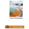 Law Of Corporations by John Thomas Mulligan