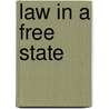 Law in a Free State by Wordsworth Donisthorpe